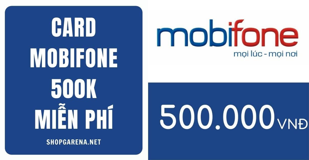 Card Mobifone 500k Miễn Phí