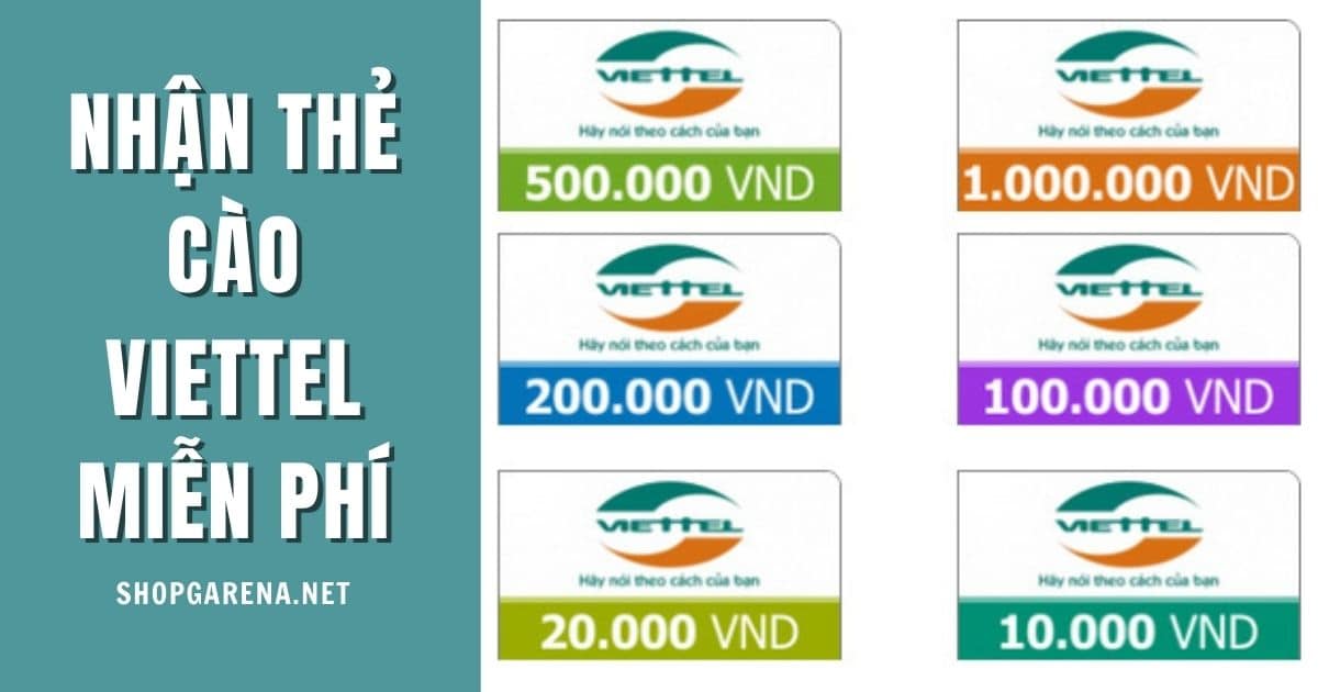 Nhận Thẻ Cào Viettel Miễn Phí 2022 ️Tặng 100+ Card Viettel
