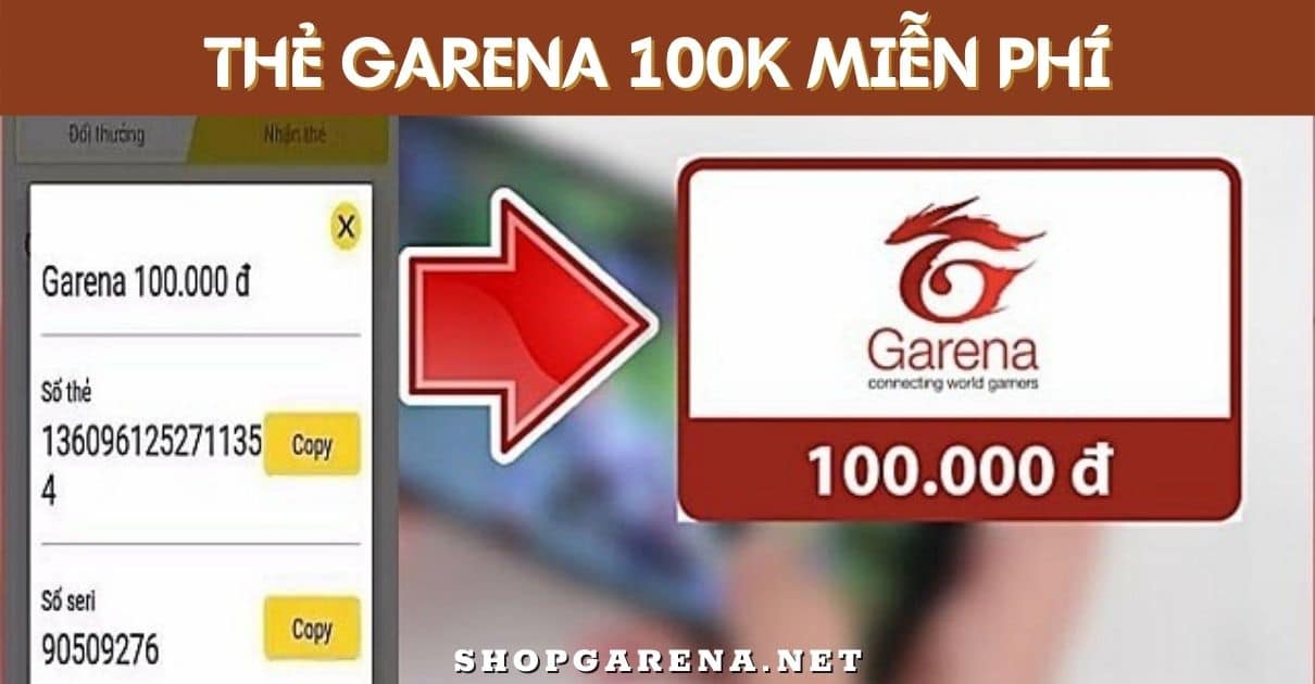 Thẻ Garena 100k Miễn Phí