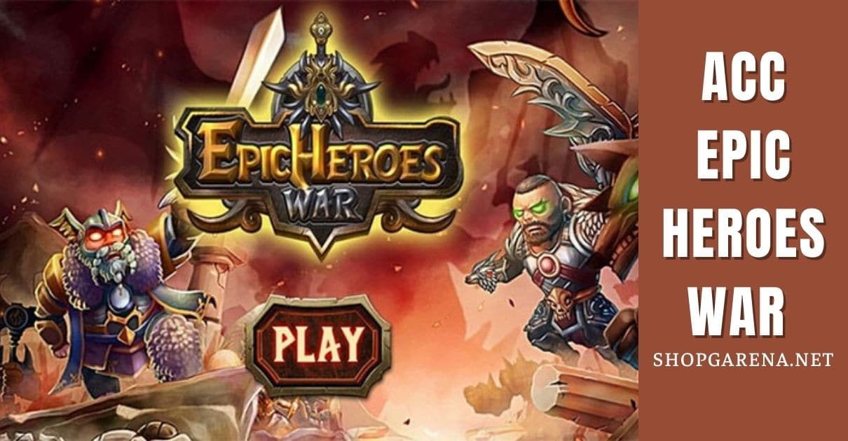 Acc Epic Heroes War