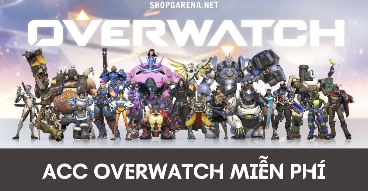 Acc Overwatch Mien Phi