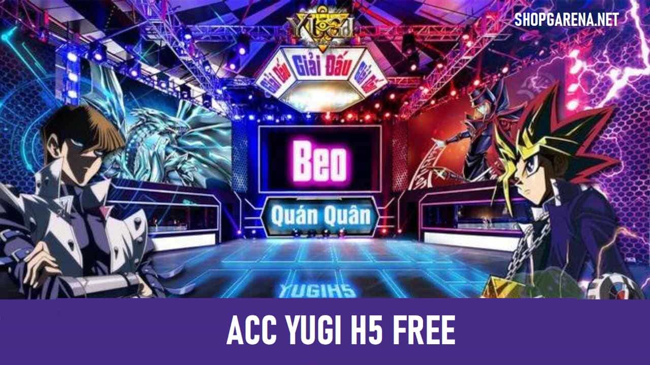 Acc Yugi H5
