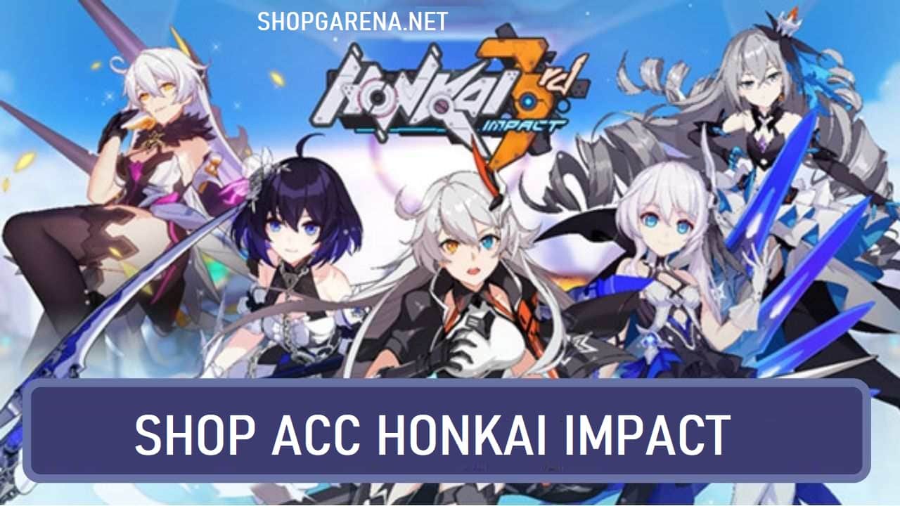 Shop Acc Honkai Impact