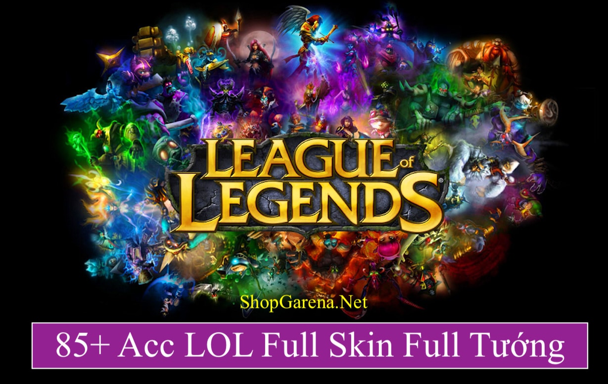 Acc LOL Full Skin Full Tu%CC%9Bo%CC%9B%CC%81ng