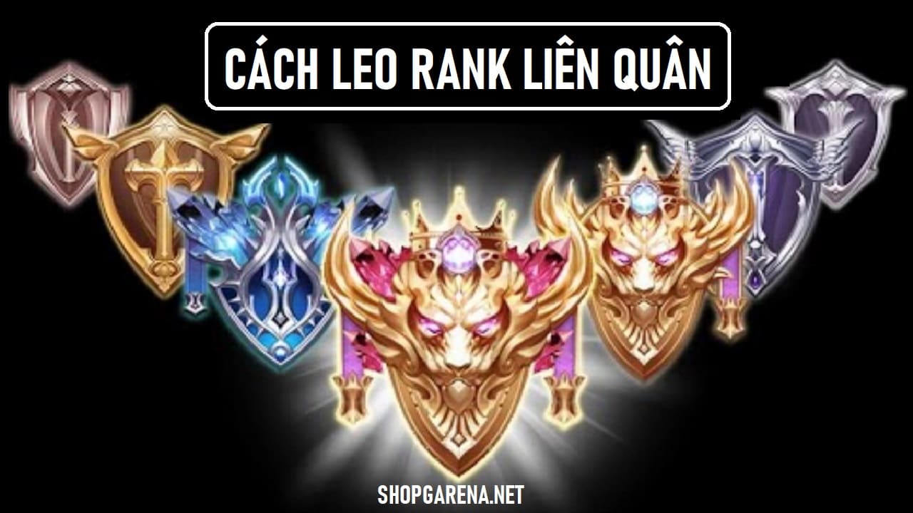Cach Leo Rank Lien Quan