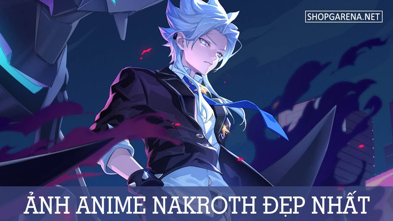 Ảnh Anime Nakroth, Avatar Nakroth ❤️️100+ Ảnh Nakroth Chibi