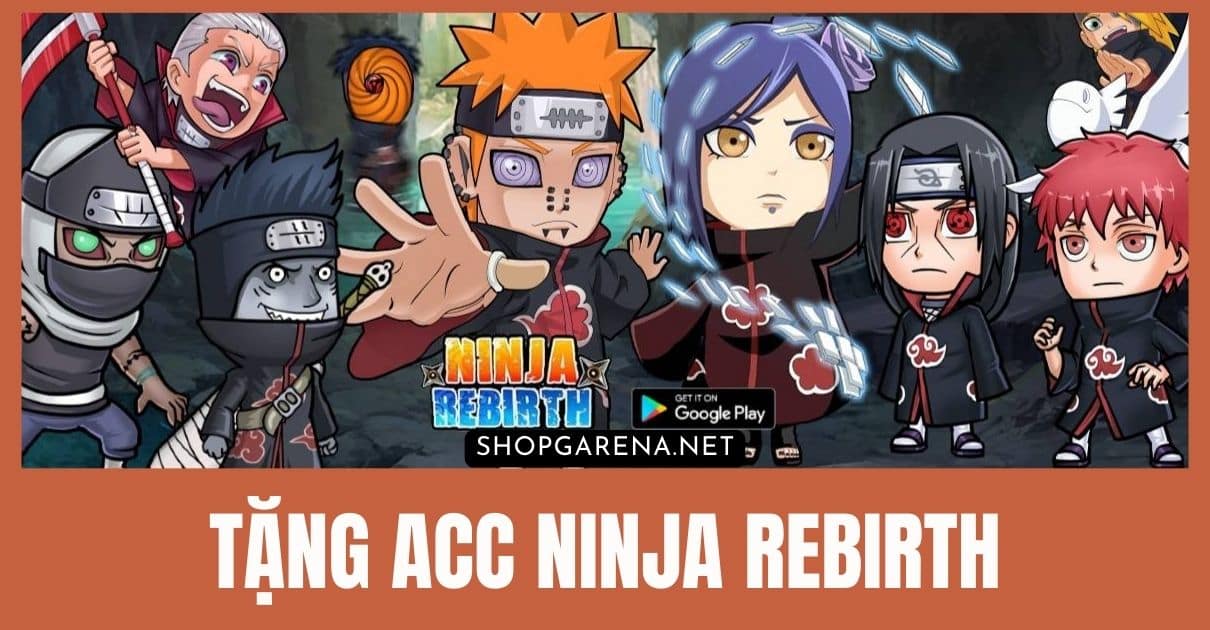 Tặng ACC Ninja Rebirth
