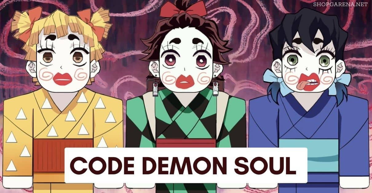 Code Demon Soul Mới Nhất