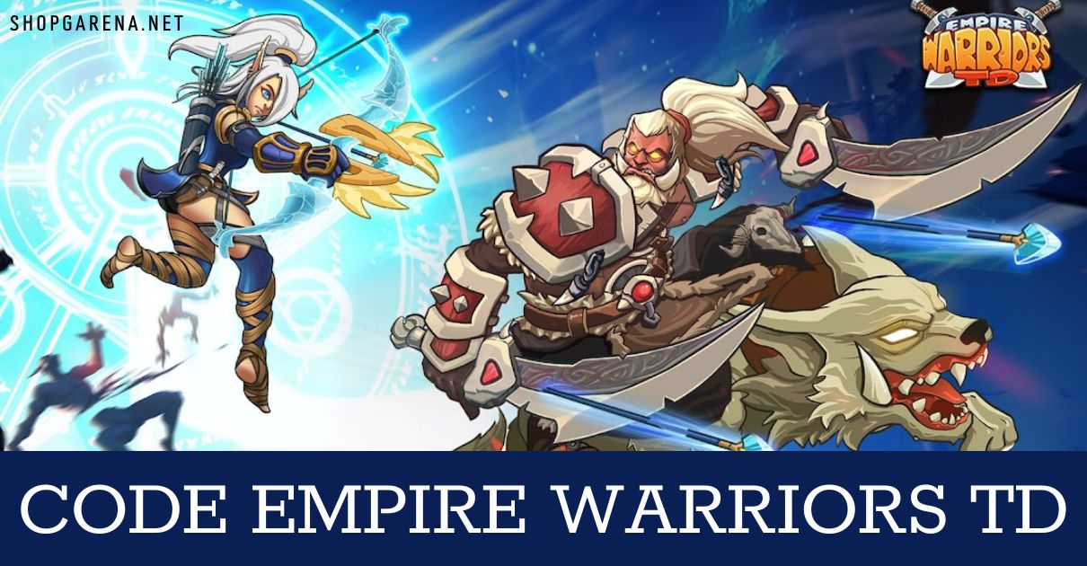Code Empire Warriors TD