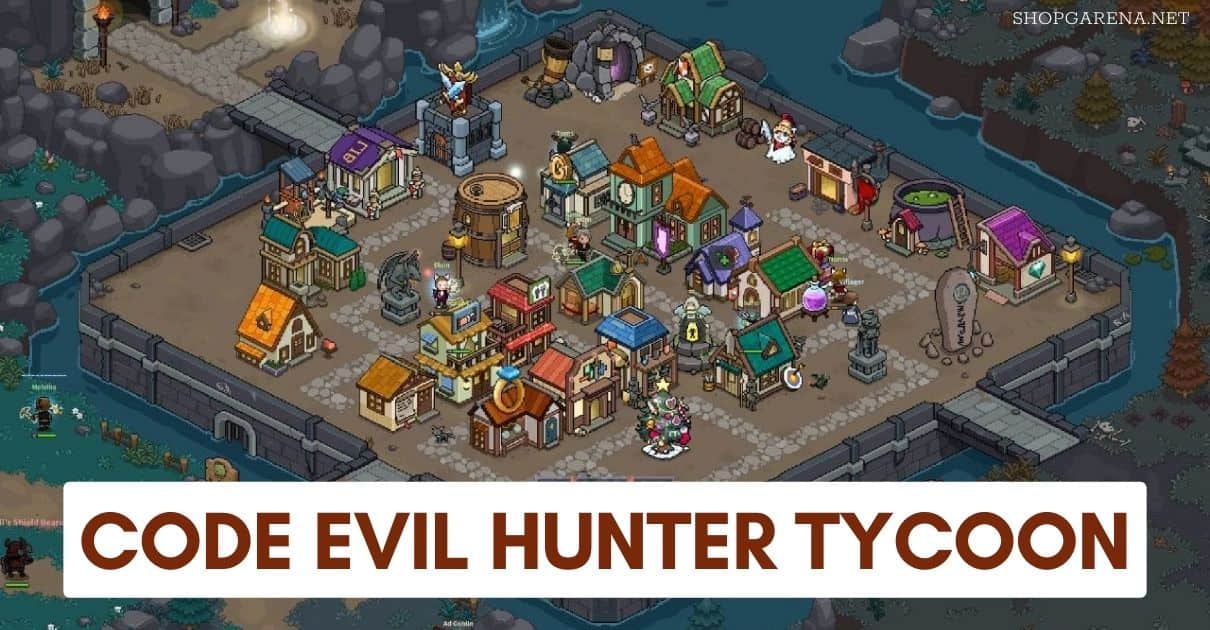 Code Evil Hunter Tycoon