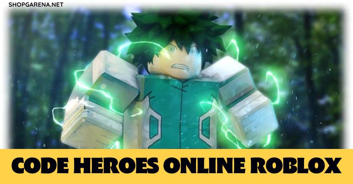 Code Heroes Online Roblox