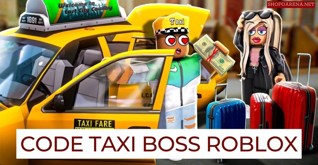 Code Taxi Boss Roblox