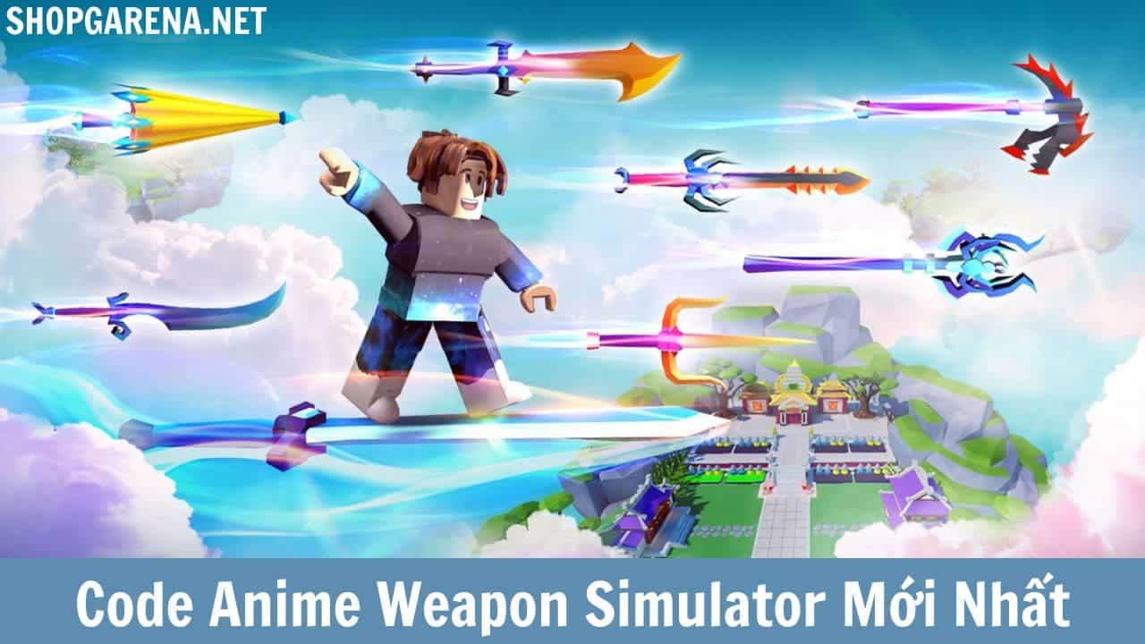 Code Anime Weapon Simulator Mới