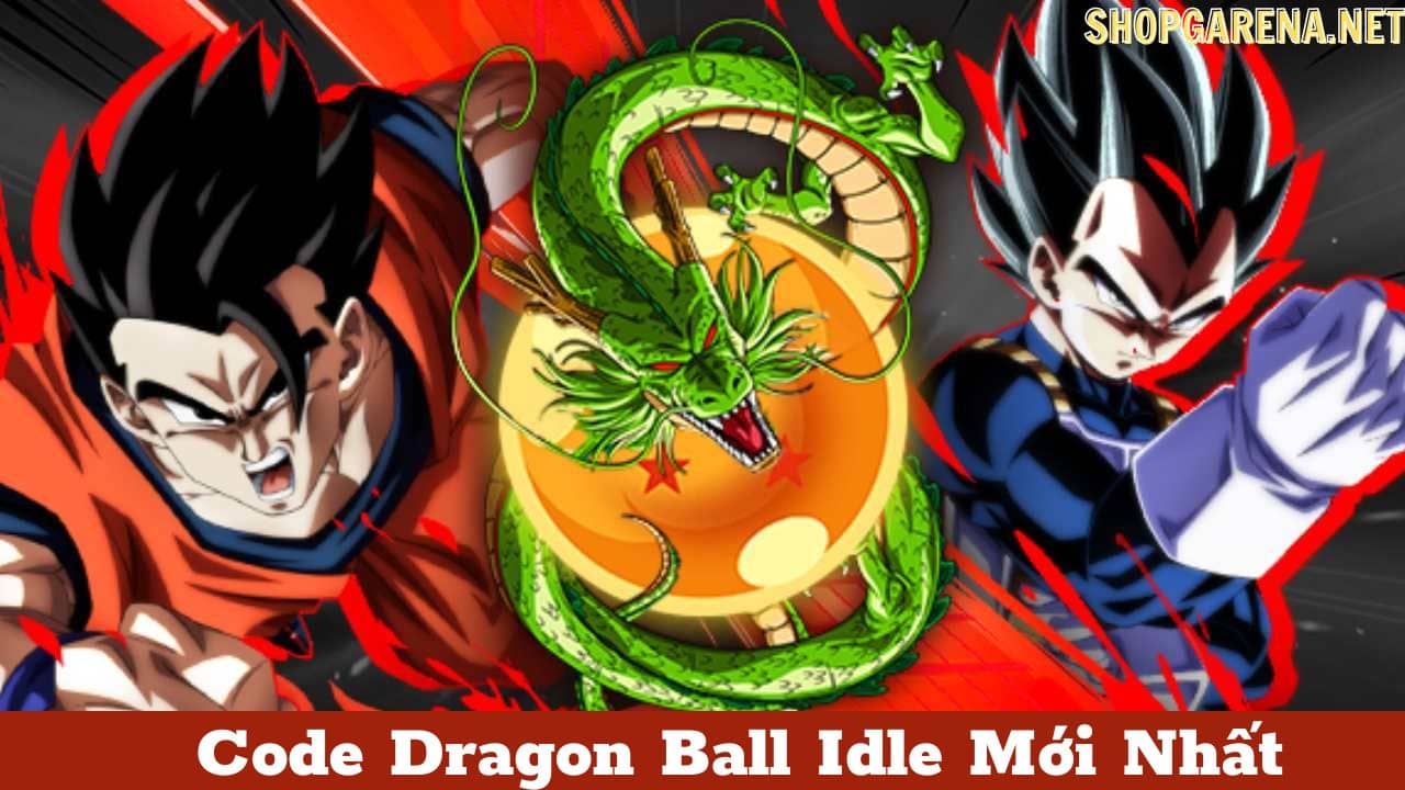 Code Dragon Ball Idle Mới Nhất