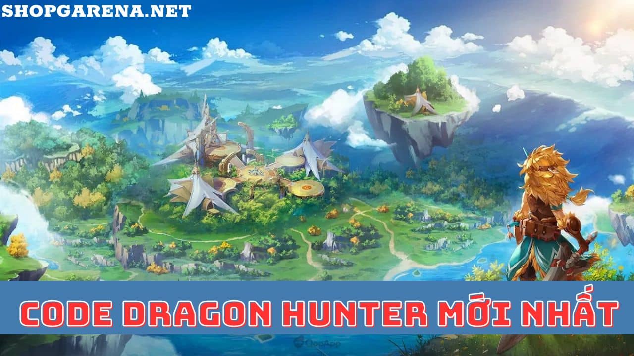 Code Dragon Hunter Mới Nhất