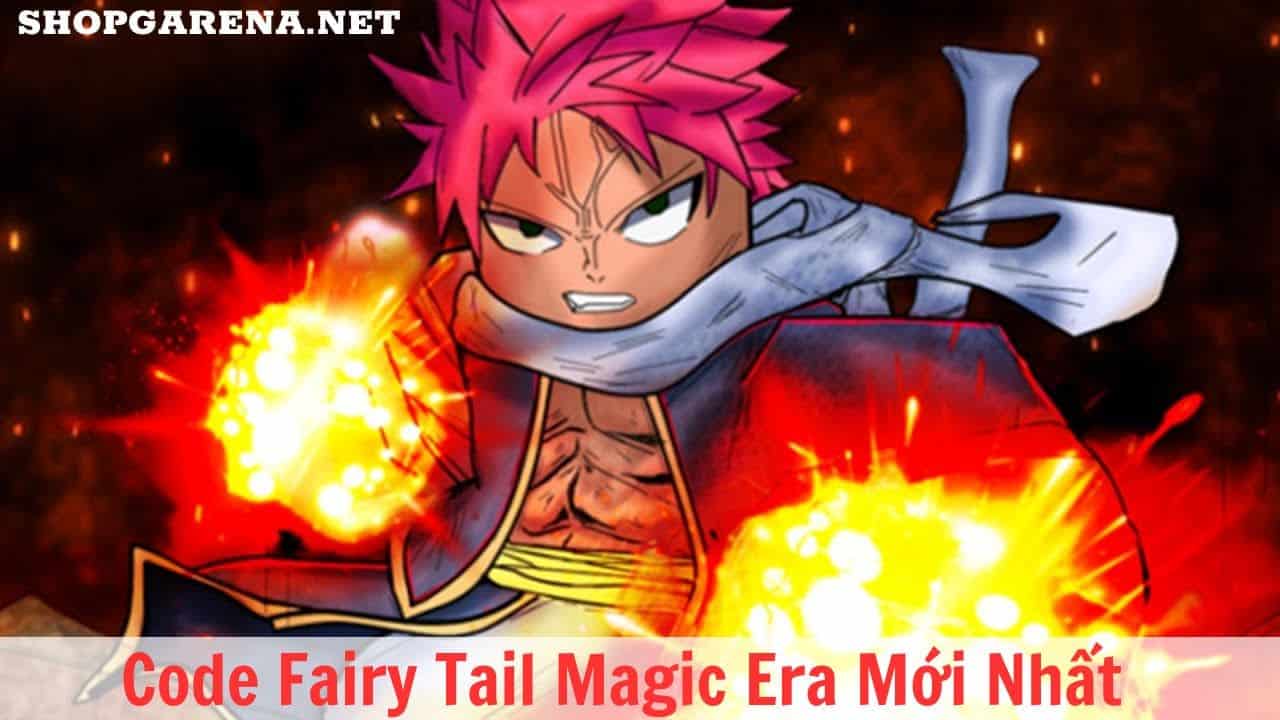 Code Fairy Tail Magic Era Mới