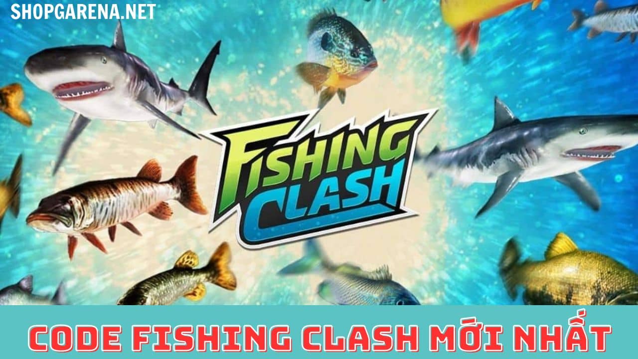 Code Fishing Clash Mới