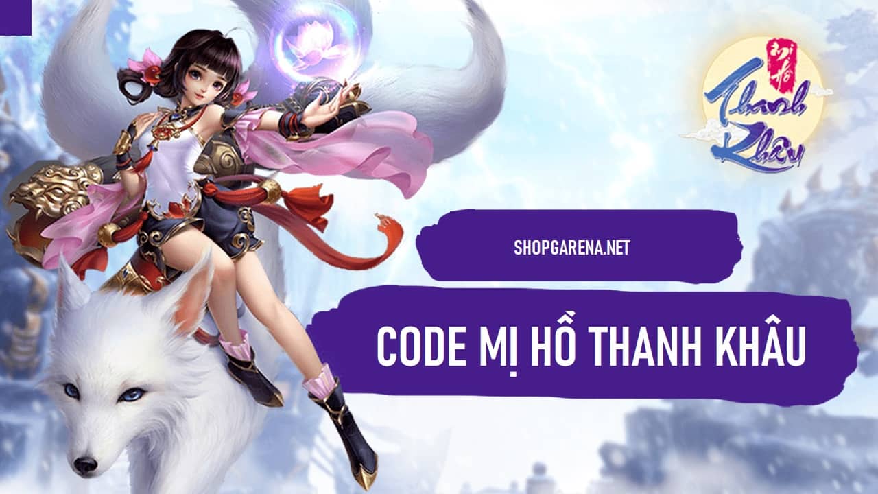 Code Mị Hồ Thanh Khâu