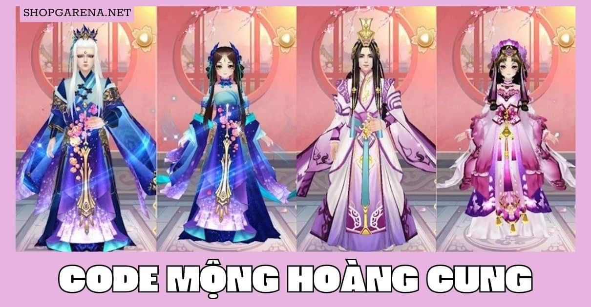 Code Mộng Hoàng Cung