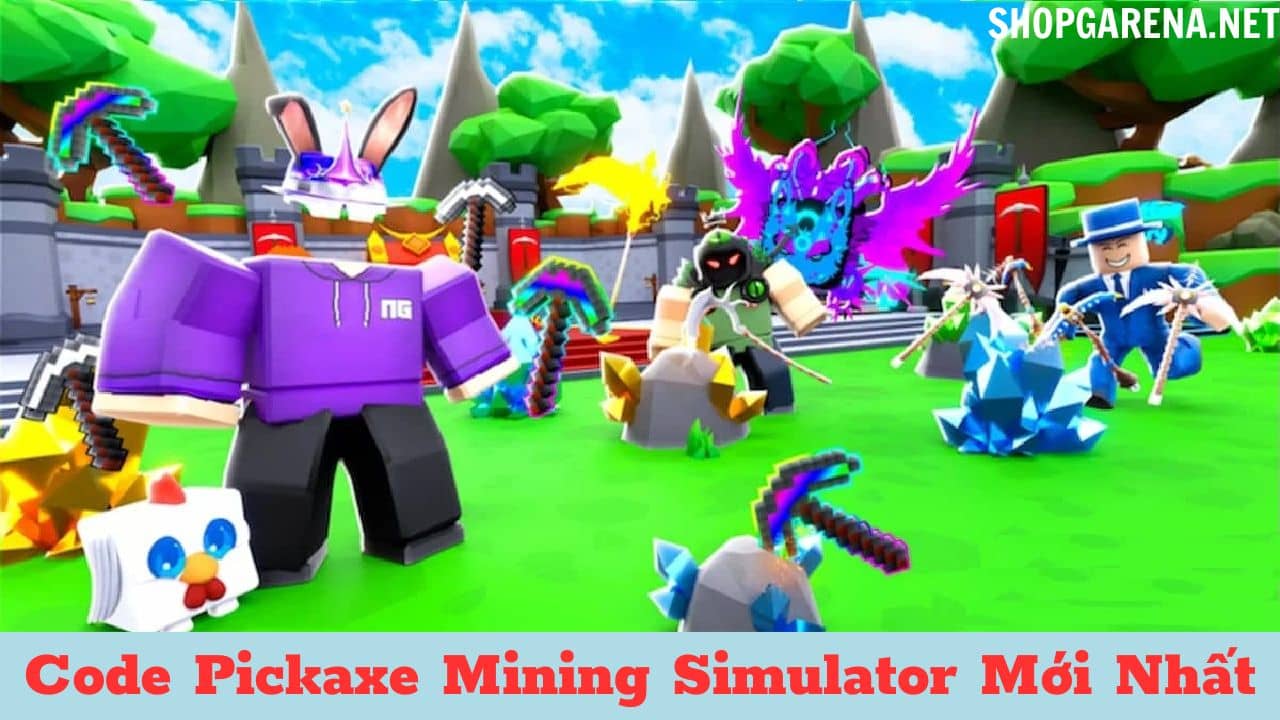 Code Pickaxe Mining Simulator Mới