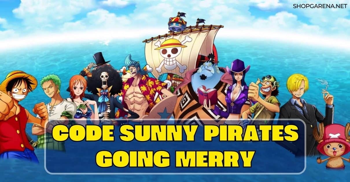 Code Sunny Pirates Going Merry