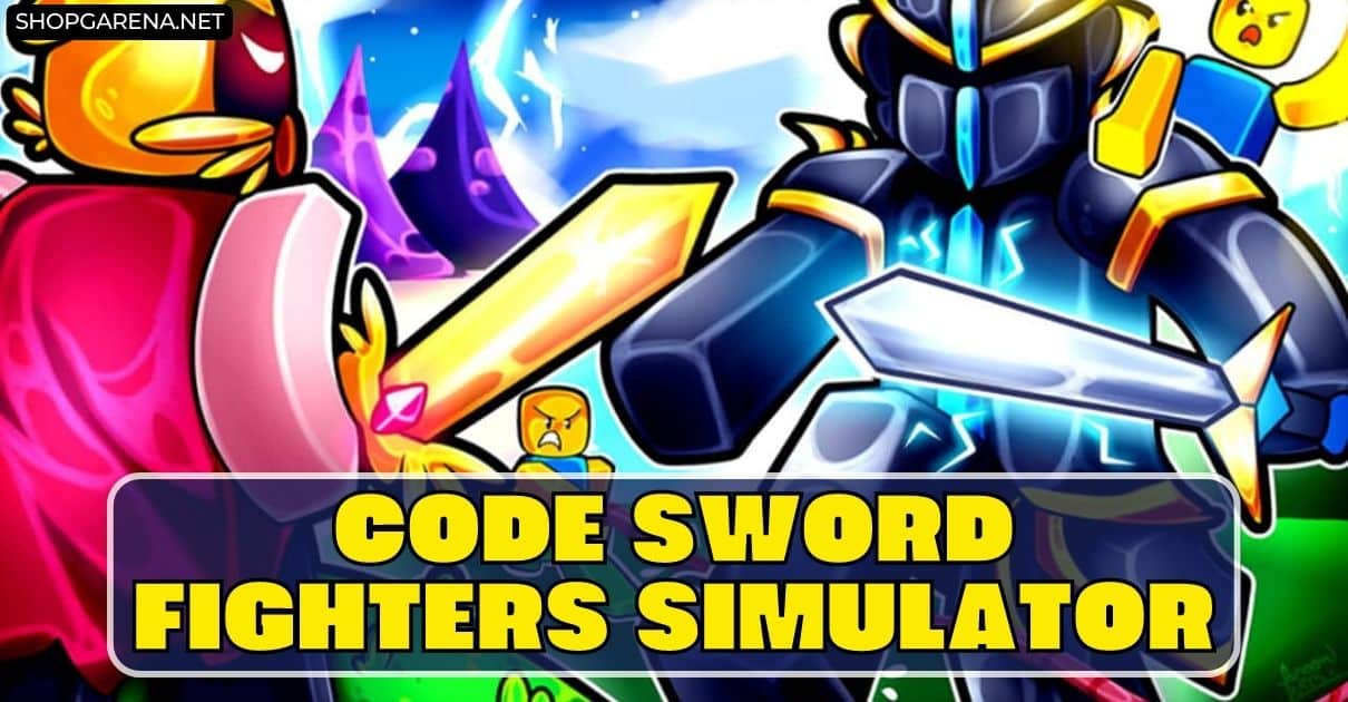 Code Sword Fighters Simulator Mới Nhất