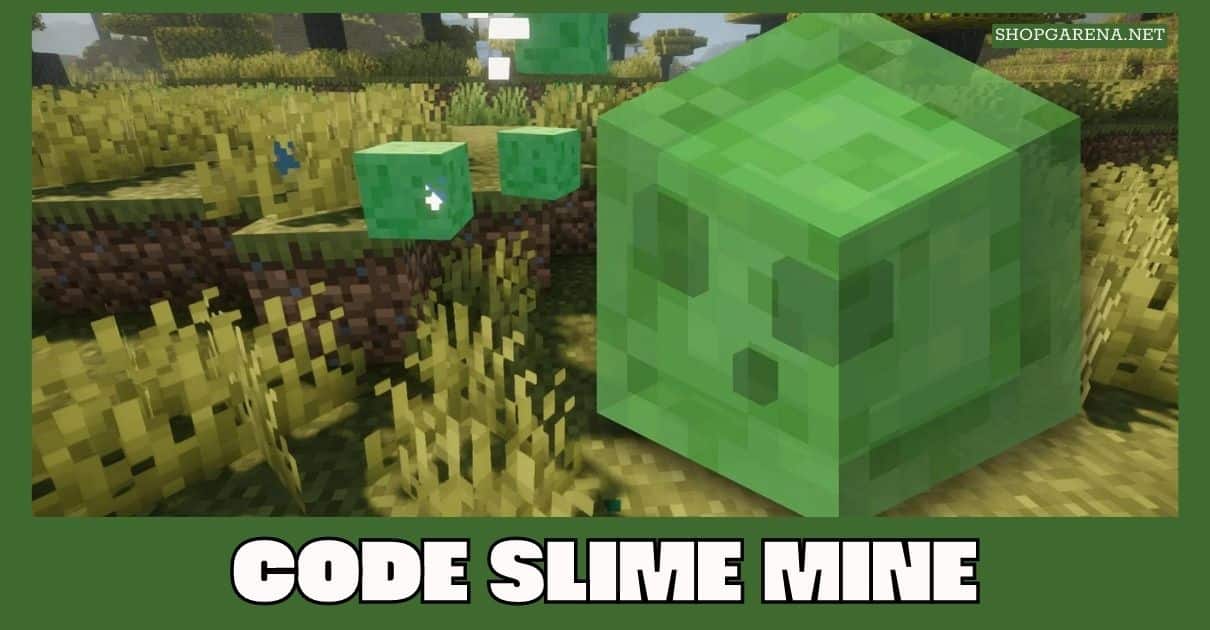 Code Slime Mine