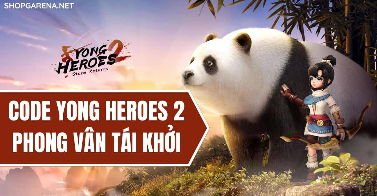 Code Yong Heroes 2 Phong Vân Tái Khởi
