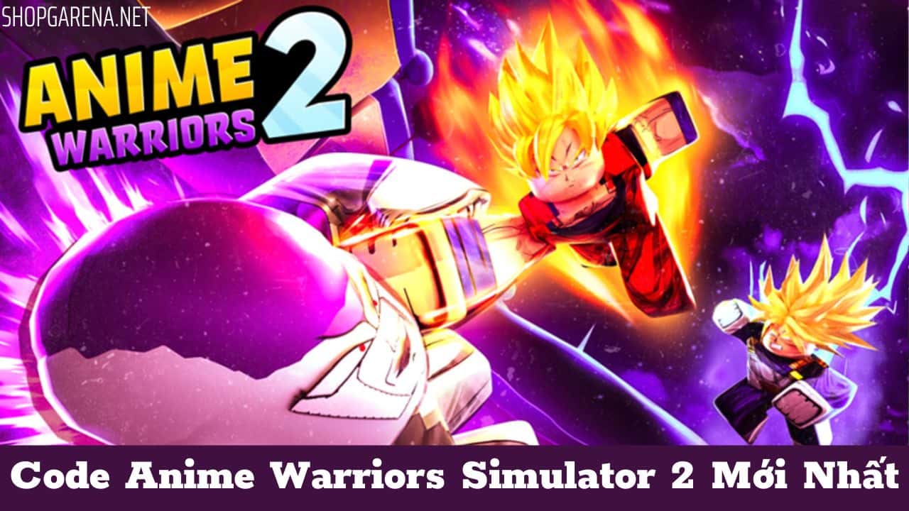 Code Anime Warriors Simulator 2 Mới Nhất