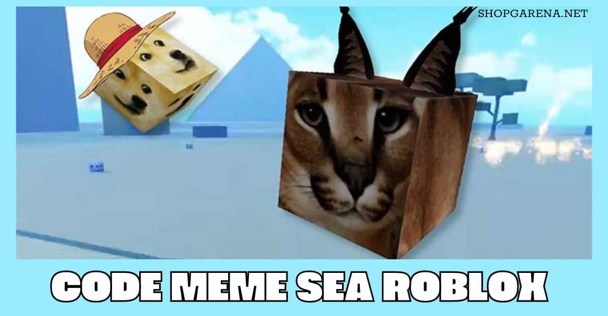Code Meme Sea Roblox