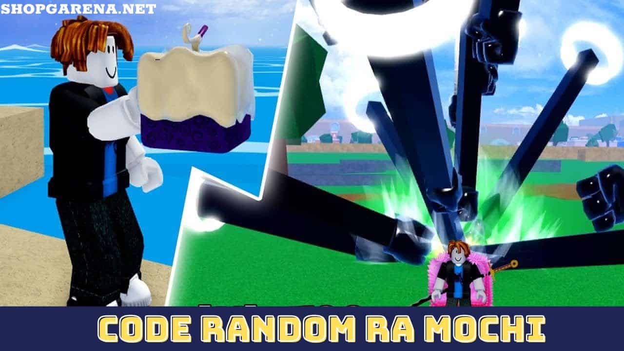 Code Random Ra Mochi