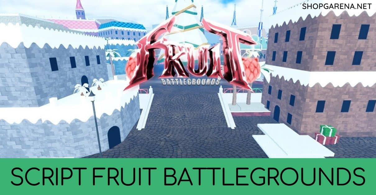 Script Fruit Battlegrounds