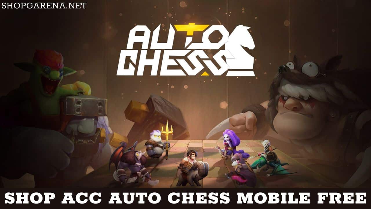 Shop ACC Auto Chess Mobile Free