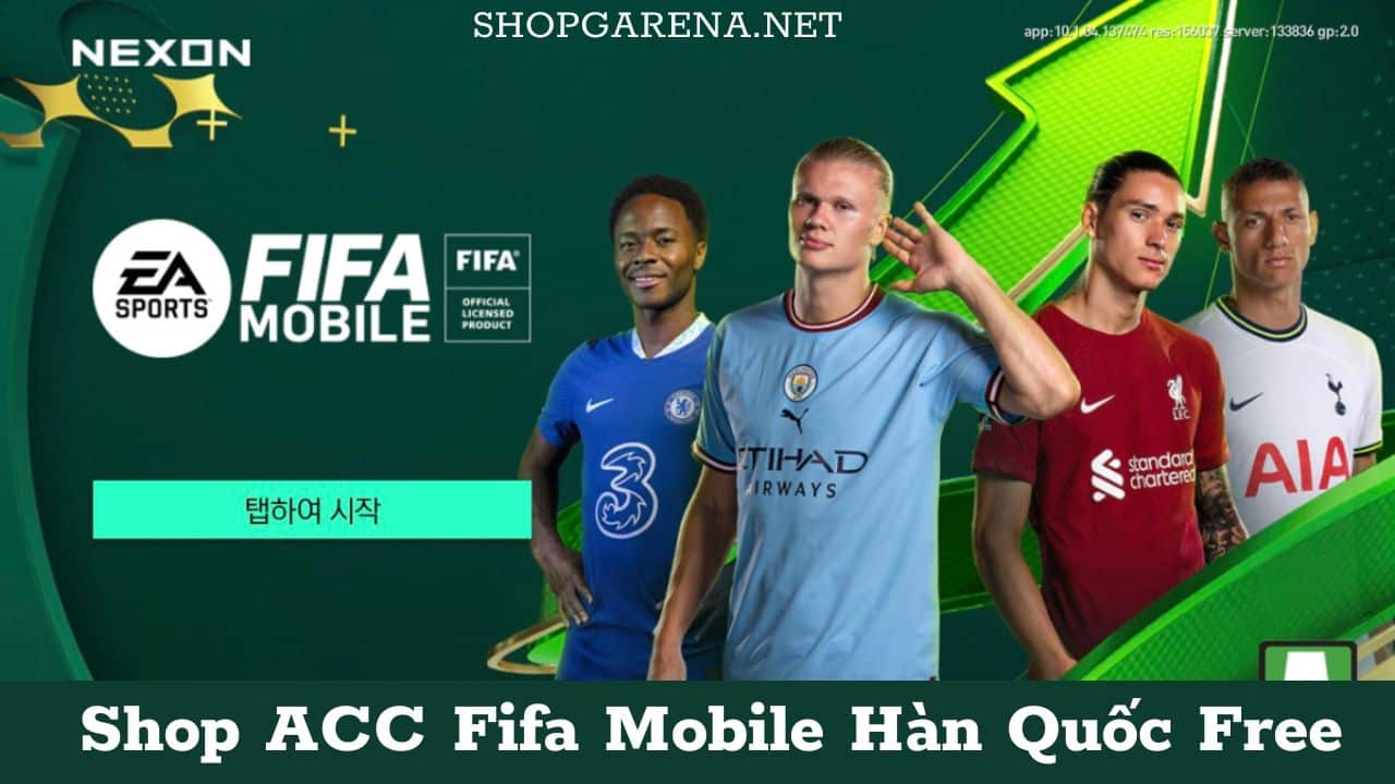 Shop ACC Fifa Mobile Hàn Quốc Free