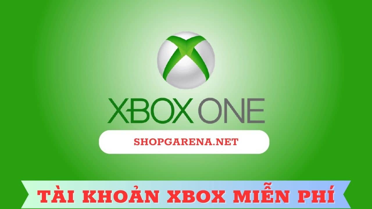 Tài Khoản Xbox Free