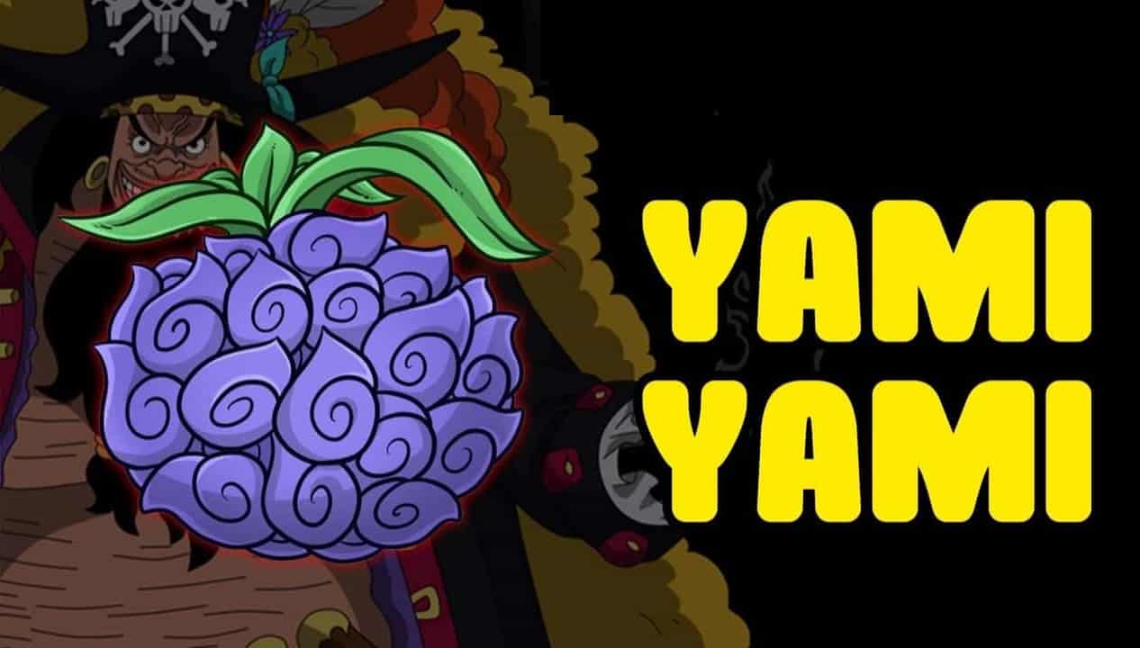 Yami Yami Fruit Mới Nhất