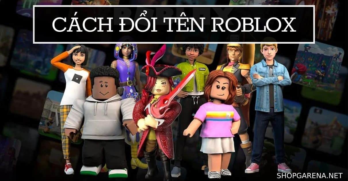 Cách Đổi Tên Roblox