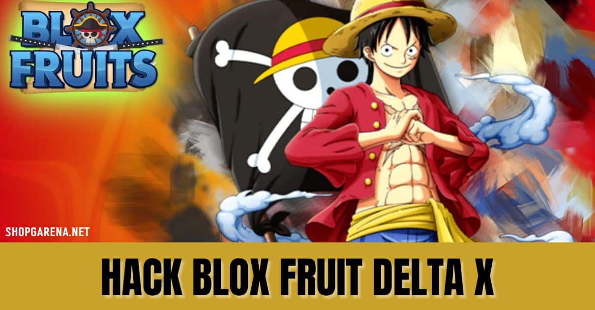 Hack Blox Fruit Delta X