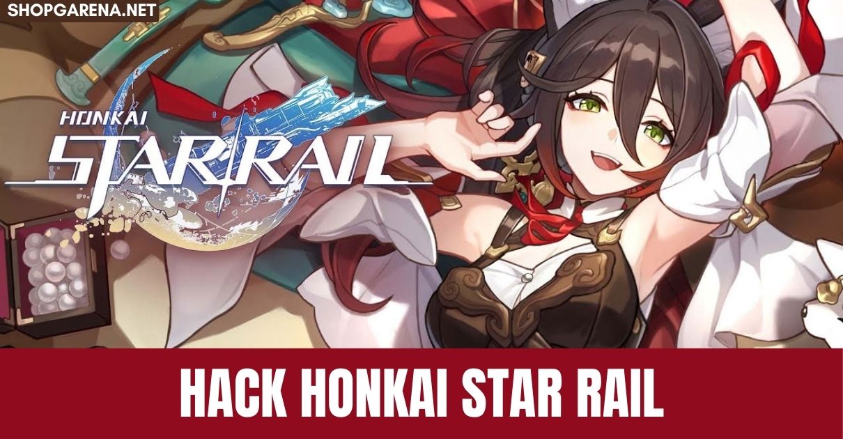 Hack Honkai Star Rail