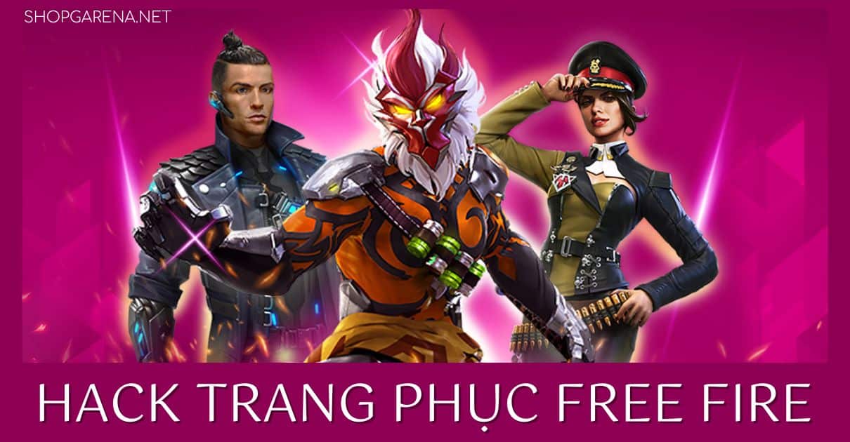Hack Trang Phục Free Fire