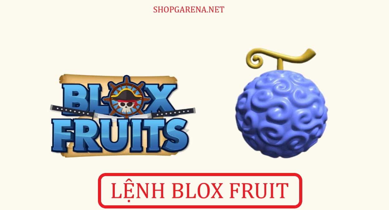 Lệnh Blox Fruit