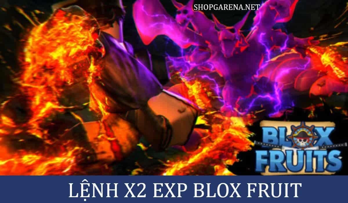 Lệnh X2 EXP Blox Fruit