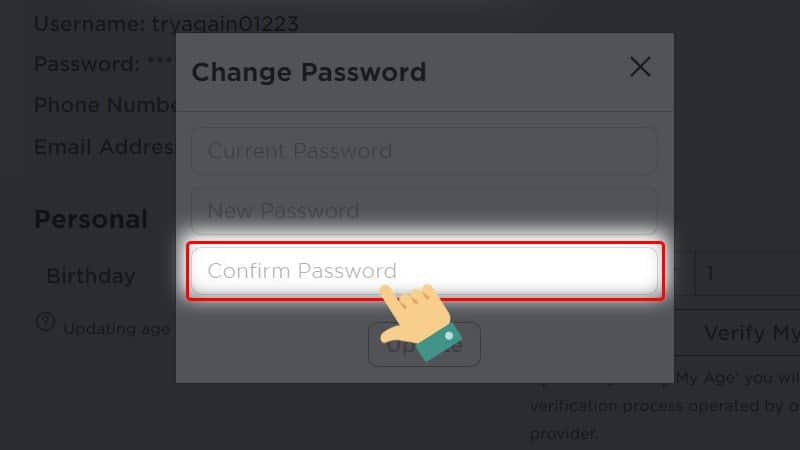 Xác nhận lại mật khẩu mới ở mục Confirm Password