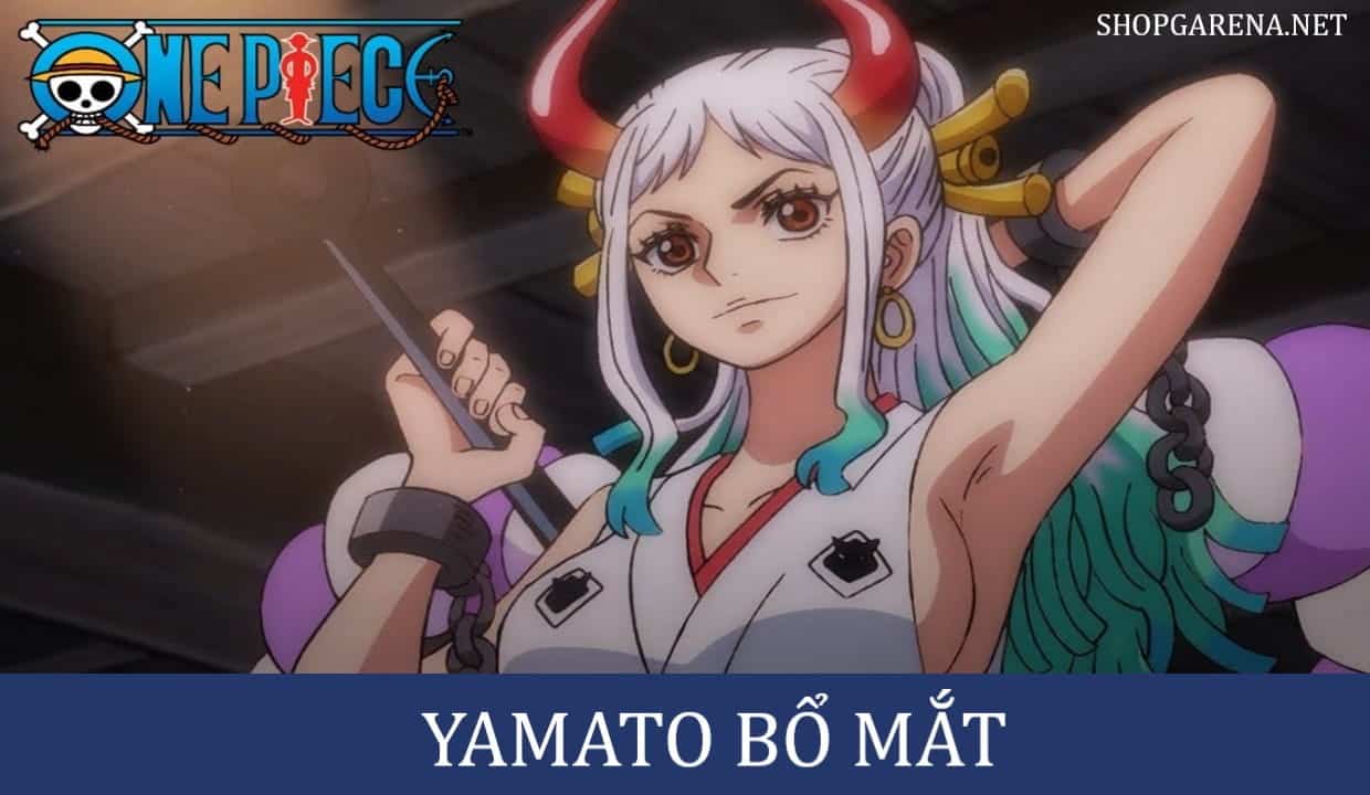 Yamato Bổ Mắt
