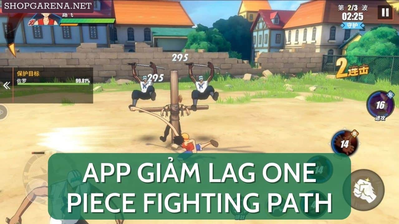 App Giảm Lag One Piece Fighting Path