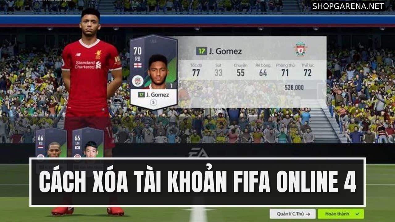 Cách Xóa Tài Khoản FIFA Online 4