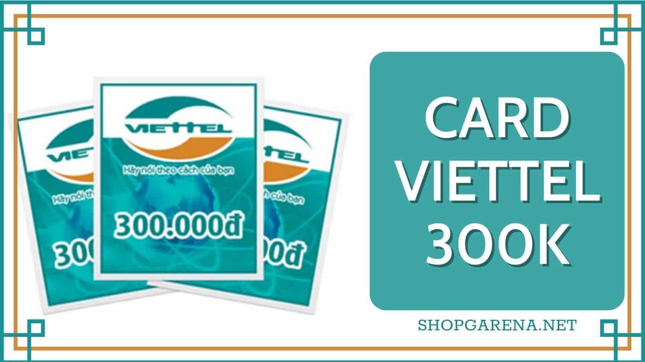Card Viettel 300K