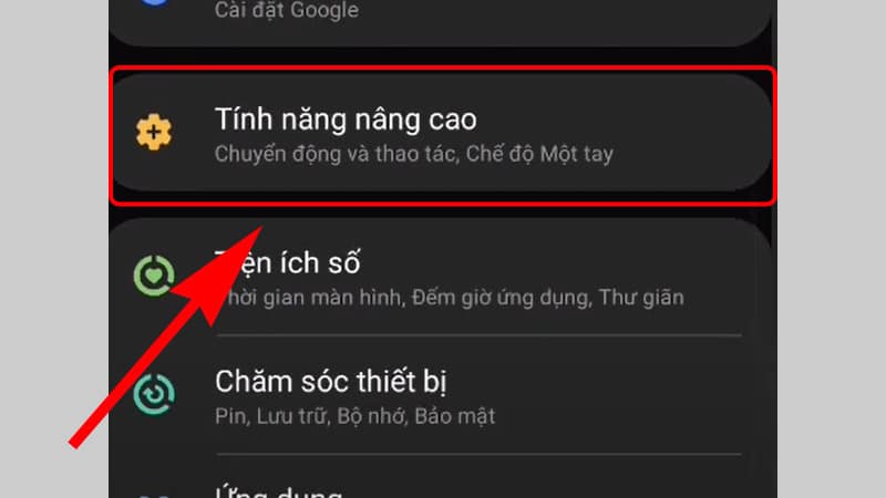 Mở Cài đặt trên điện thoại và chọn Tính năng nâng cao