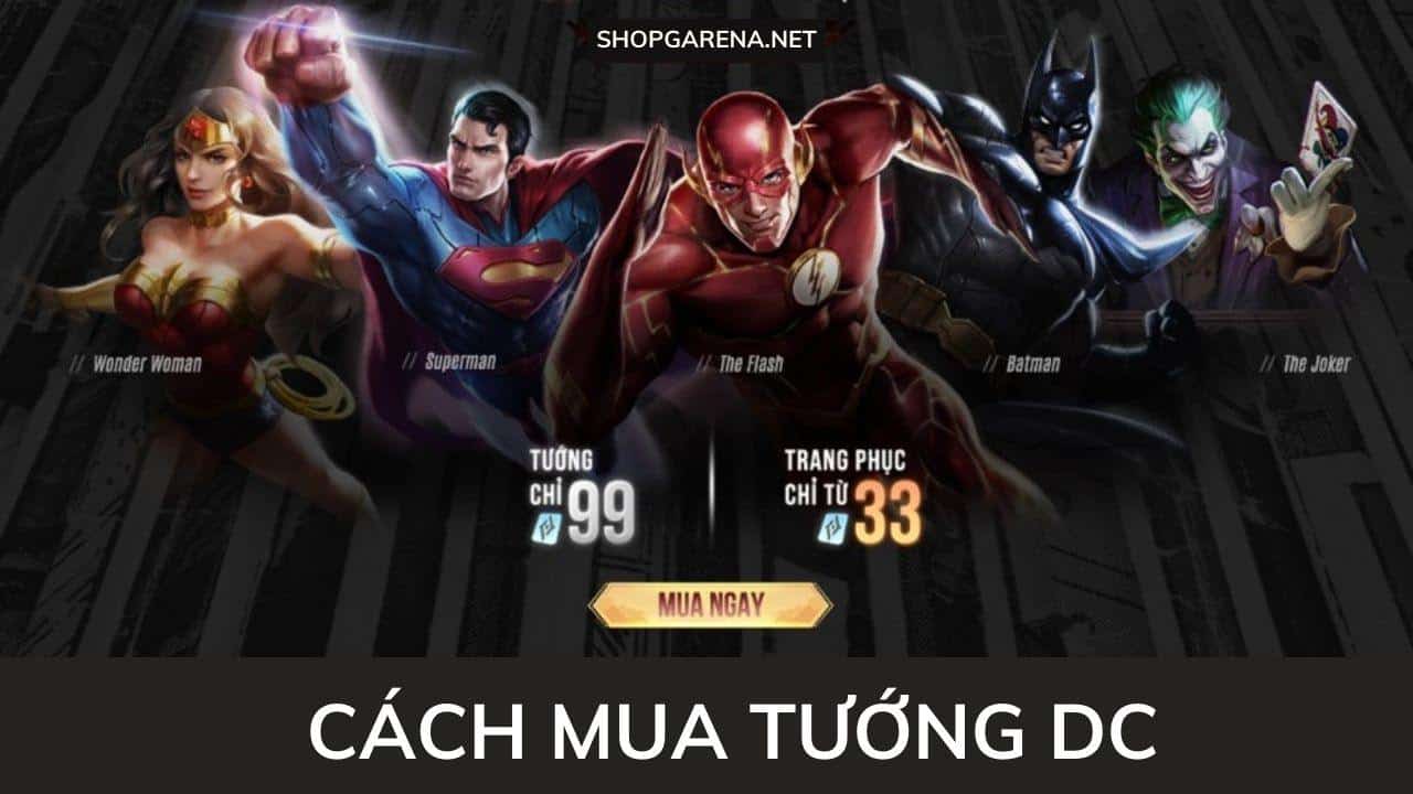 Cách Mua Tướng DC