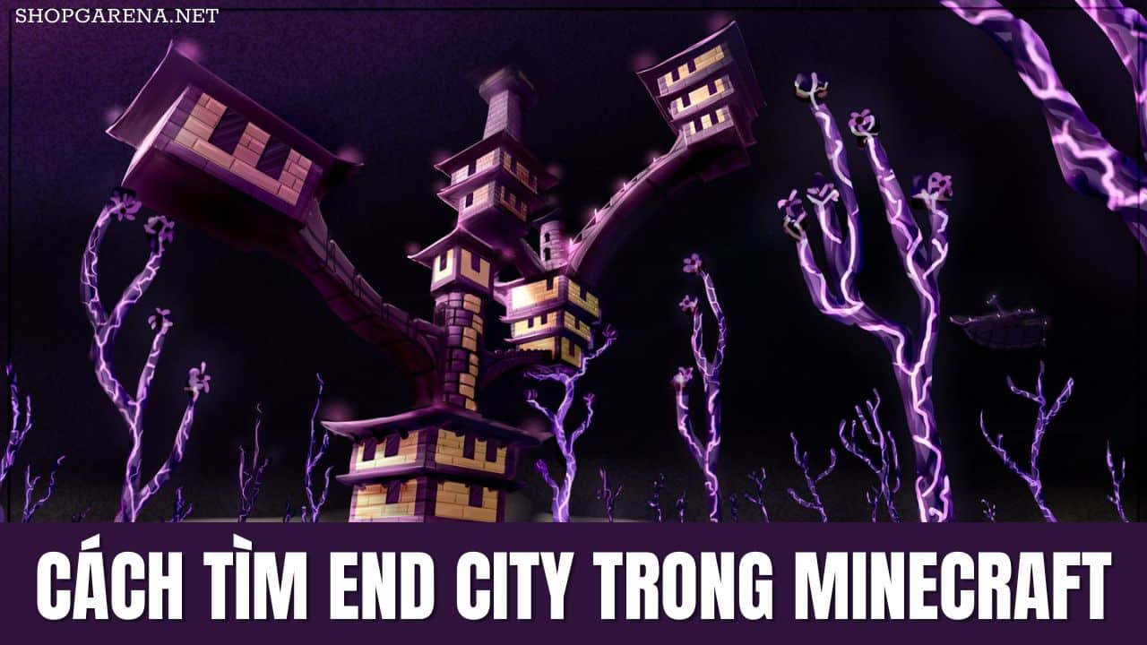 Cách Tìm End City Trong Minecraft